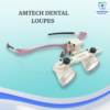 Amtech Dental Loupes (GL4 2.5*420)