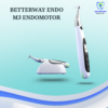 Betterway Endomotor (Endo M3)