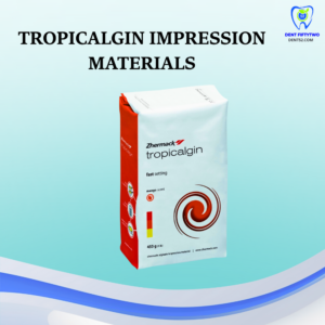 Tropicalgin Impression Materials