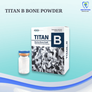 TITAN B BONE POWDER (Bovine Bone Graft)