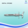 Dental Anesthetic Syringe