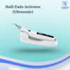 Haili Endo Activator (Ultrasonic)