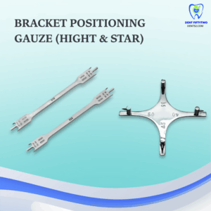 Bracket Positioning Gauze (Hight & Star)