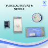 Surgical Suture & Needle