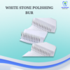 White Stone Polishing Bur