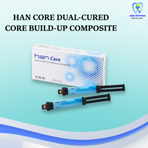 Han Core Dual-cured core build-up composite