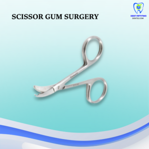 Scissor Gum Surgery