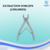 Extraction Forceps (Children)